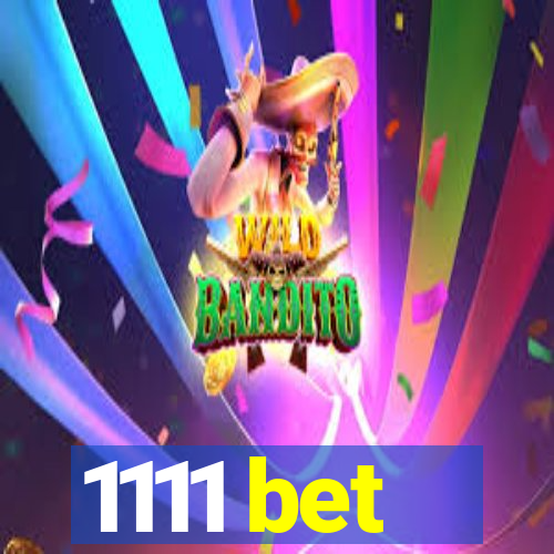 1111 bet